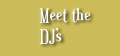 Meet the DJs